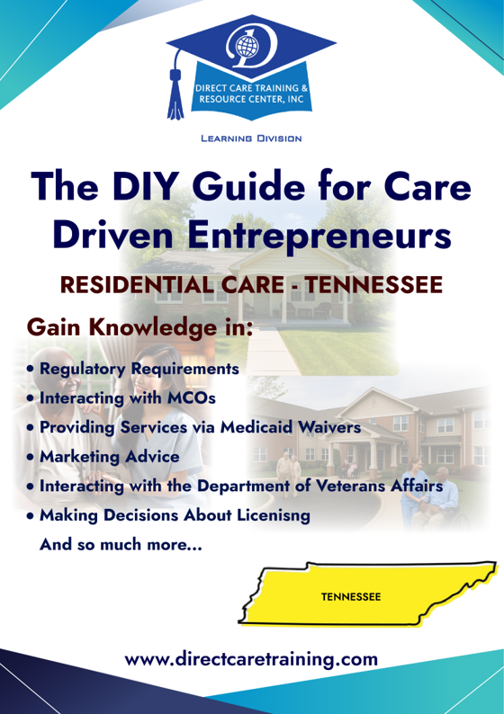 DIY Manual Regulatory & Operational Guide for Residential Care - Tennessee