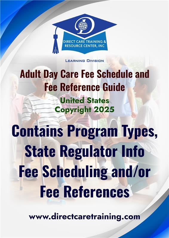 Adult Day Care Fee Schedule & Fee Reference Guide — United States (2025 Edition)
