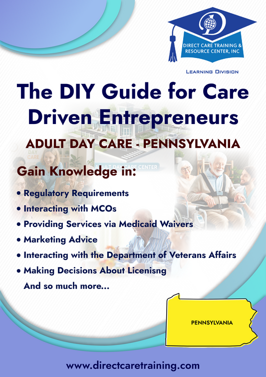 Regulatory & Operational Guide for Adult Day Care - Pennsylvania