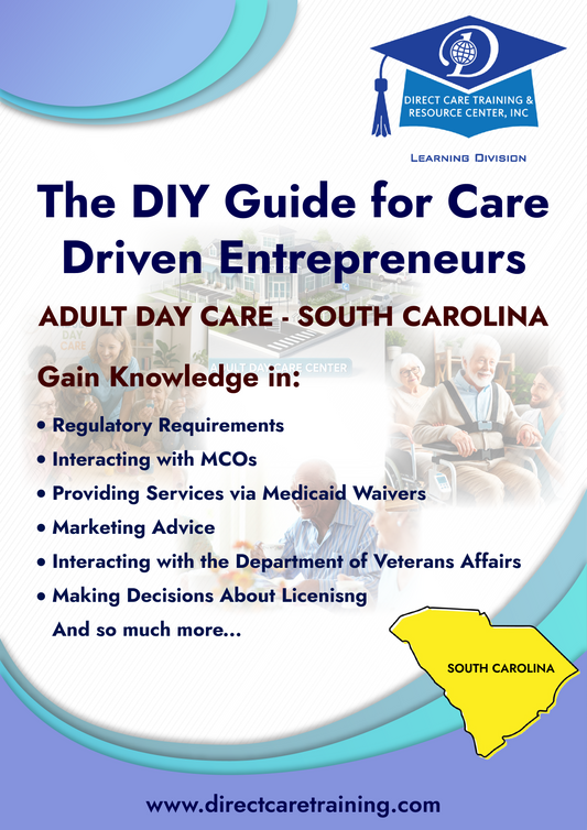 Regulatory & Operational Guide for Adult Day Care - South Carolina