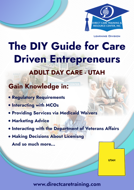 Regulatory & Operational Guide for Adult Day Care - Utah