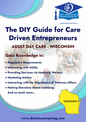 Regulatory & Operational Guide for Adult Day Care - Wisconsin