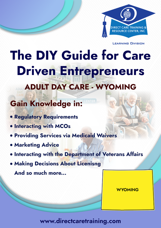 Regulatory & Operational Guide for Adult Day Care - Wyoming