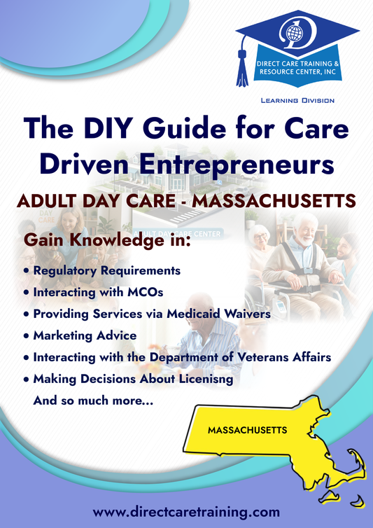 Regulatory & Operational Guide for Adult Day Health Services in Massachusetts