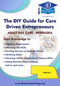 Regulatory & Operational Guide for Adult Day Care Services in Nebraska