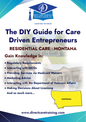 Regulatory & Operational Guide for Residential Care Services in Montana