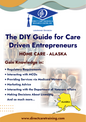 Regulatory & Operational Guide for Home Care - Alaska
