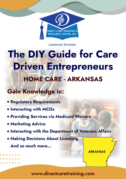 Regulatory & Operational Guide for Home Care - Arkansas