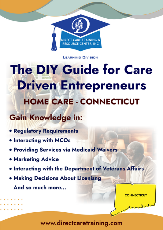 Regulatory & Operational Guide for Home Care - Connecticut