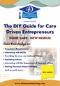 Regulatory & Operational Guide for Home Care - New Mexico