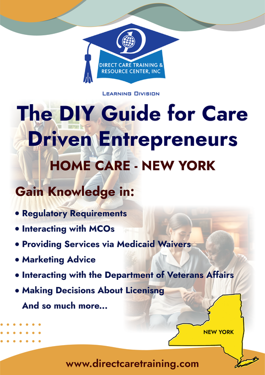 Regulatory & Operational Guide for Home Care in New York