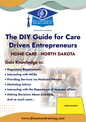 Regulatory & Operational Guide for Home Care - North Dakota