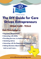 Regulatory & Operational Guide for Home Care - Texas