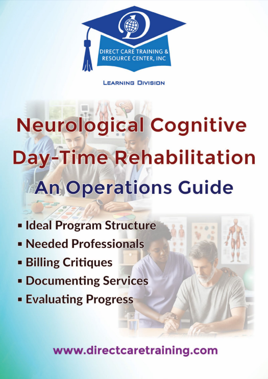 Neurological Cognitive Day-Time Rehabilitation: An Operations Guide