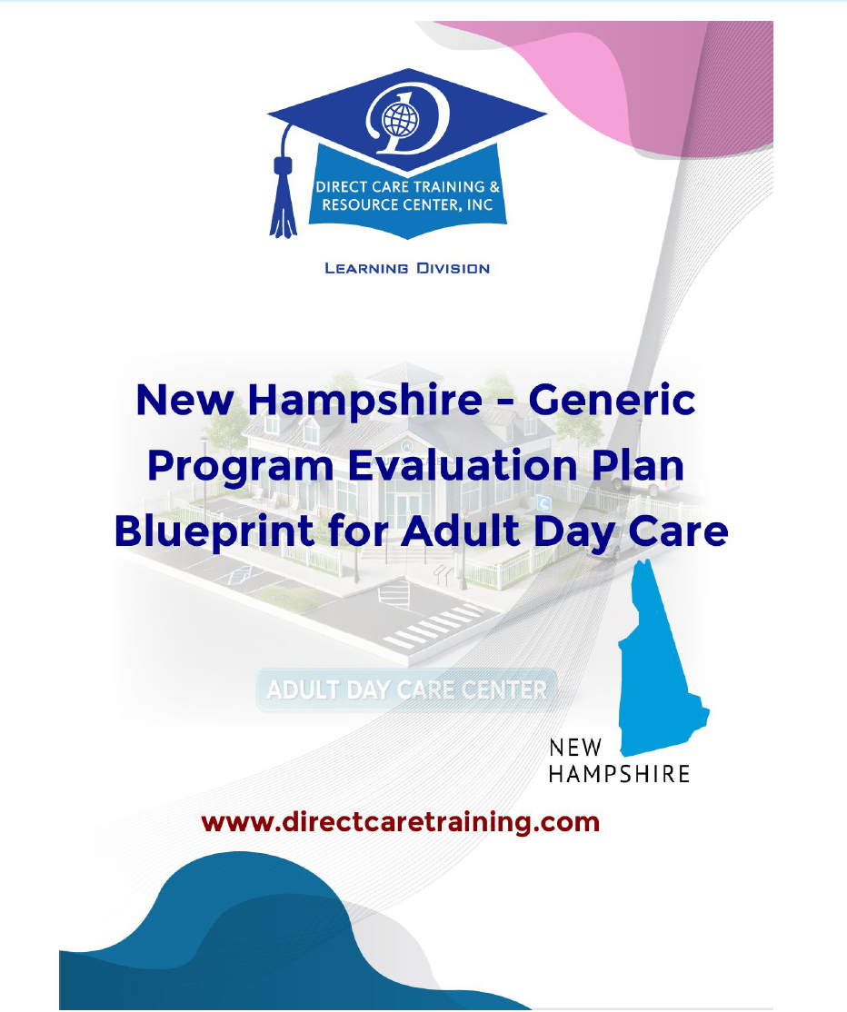 New Hampshire - Generic Program Evaluation Plan Blueprint for Adult Day Care