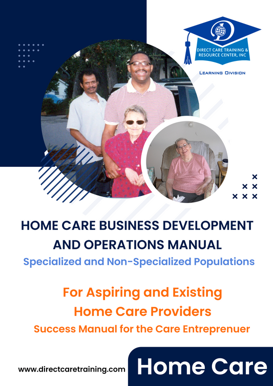 Home Care Business Development & Operations Manual