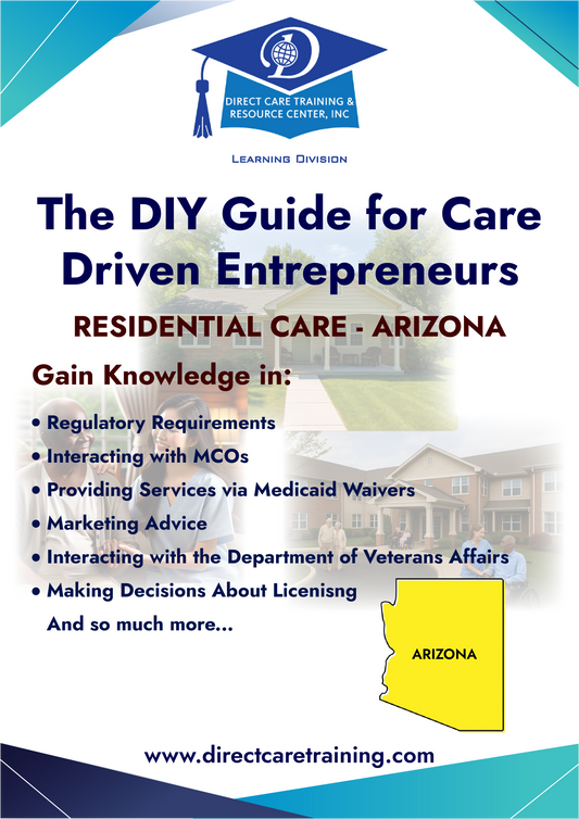 Regulatory & Operational Guide for Residential Care - Arizona
