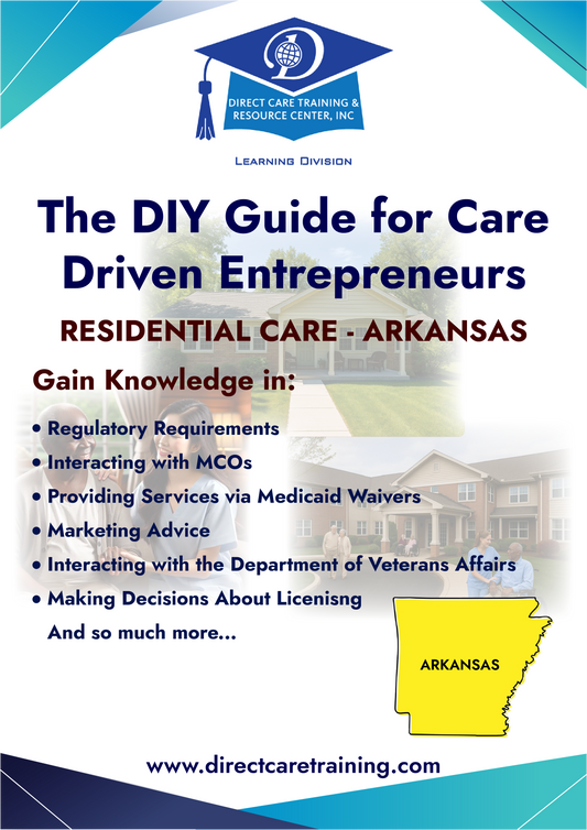 Regulatory & Operational Guide for Residential Care - Arkansas