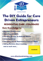 Regulatory & Operational Guide for Residential Care - Colorado