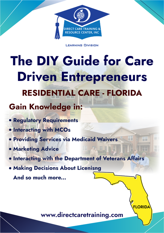 Regulatory & Operational Guide for Residential Care - Florida
