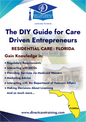 Regulatory & Operational Guide for Residential Care - Florida