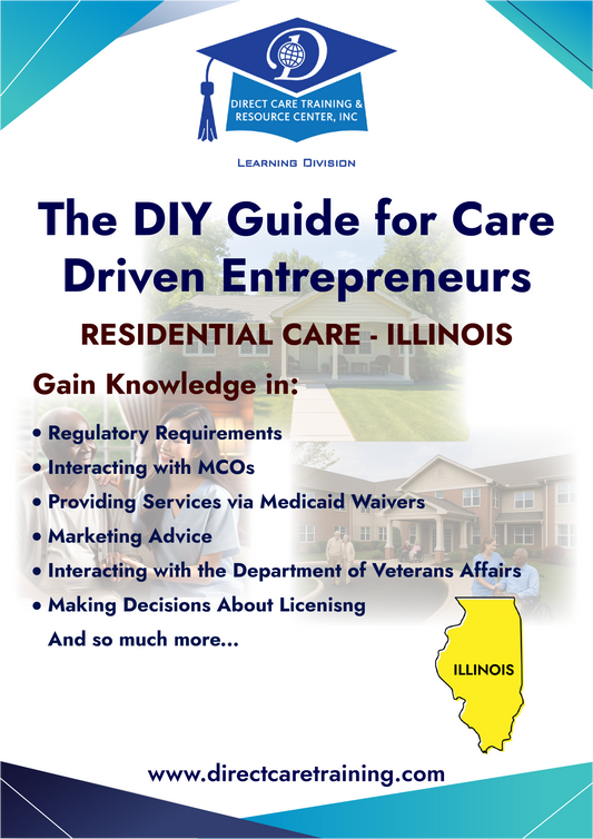 Regulatory and Operational Guide for Residential Home Care in Illinois