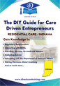 Regulatory and Operational Guide for Residential Home Care in Indiana