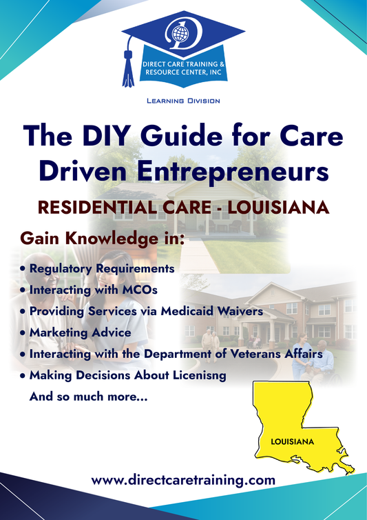 Regulatory and Operational Guide for Residential Care in Louisiana