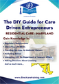 Regulatory and Operational Guide for Residential Care in Maryland
