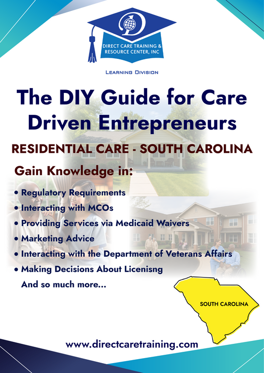 Regulatory & Operational Guide for Residential Care - South Carolina