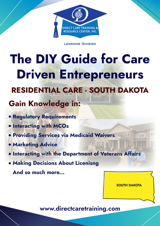 Regulatory and Operational Guide for Residentian Care in South Dakota