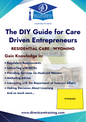 Regulatory & Operational Guide for Residential Care - Wyoming
