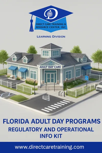 Florida Adult Day Care Regulatory and Operational Fact Kit