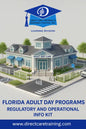 Florida Adult Day Care Regulatory and Operational Fact Kit